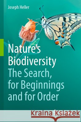 Nature’s Biodiversity Heller, Joseph 9783031897924