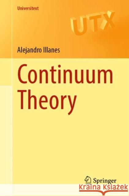 Continuum Theory Alejandro Illanes 9783031910104 Springer