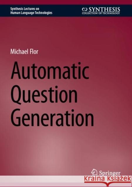 Automatic Question Generation Michael Flor 9783031920714 Springer