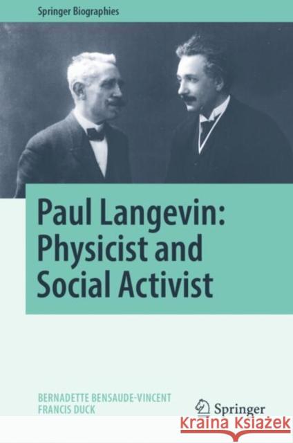 Paul Langevin: Physicist and Social Activist Francis Duck 9783031952593