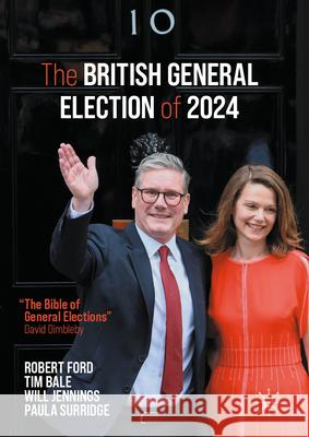 The British General Election of 2024 Paula Surridge 9783031959516 Palgrave MacMillan