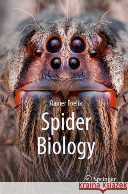 Spider Biology Rainer Foelix 9783031960109 Springer