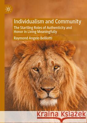 Individualism and Community Belliotti, Raymond Angelo 9783031986109