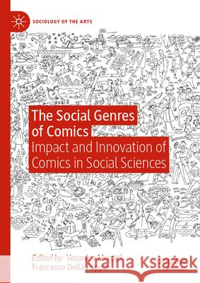 The Social Genres of Comics: Impact and Innovation of Comics in Social Sciences Veronica Moretti Francesco Dell 9783031991844 Palgrave MacMillan