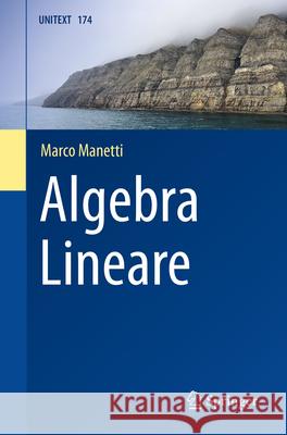 Algebra Lineare Marco Manetti 9783032015037 Springer