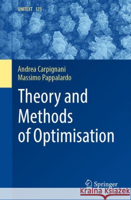 Theory and Methods of Optimisation Pappalardo, Massimo 9783032015136 Springer