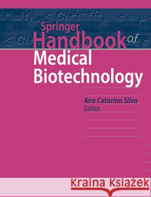 Springer Handbook of Medical Biotechnology Ana Catarina Silva 9783032016355 Springer