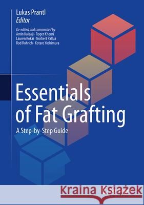 Essentials of Fat Grafting Lukas Prantl 9783032017109 Springer
