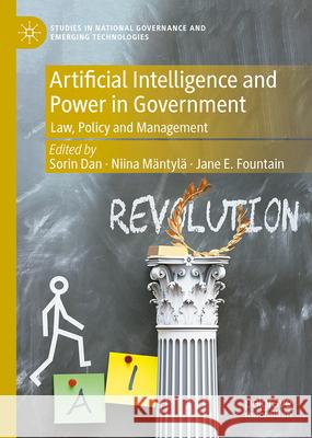 Artificial Intelligence and Power in Government Sorin Dan Niina M?ntyl? Jane E. Fountain 9783032018922 Palgrave MacMillan