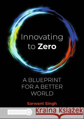 Innovating to Zero: A Blueprint for a Better World Sarwant Singh 9783032019899 Palgrave MacMillan