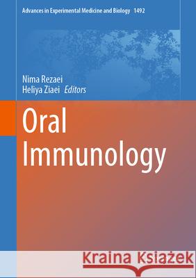Oral Immunology Nima Rezaei Heliya Ziaei 9783032031754 Springer