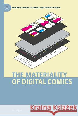 The Materiality of Digital Comics Ian Hague 9783032049537 Palgrave MacMillan