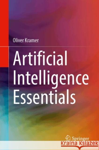 Artificial Intelligence Essentials Oliver Kramer 9783032066367 Springer