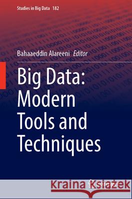 Big Data: Modern Tools and Techniques Bahaaeddin Alareeni 9783032087645 Springer