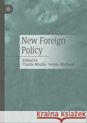 New Foreign Policy Charlie Mballa Nelson Michaud 9783032101334