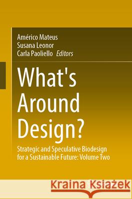 What's Around Design?  9783032115836 Springer