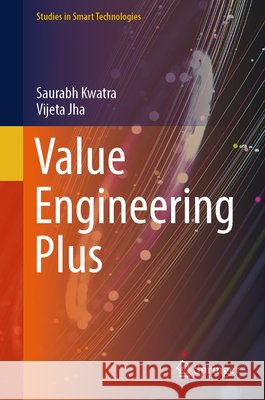 Value Engineering Plus Saurabh Kwatra Vijeta Jha 9783032179982