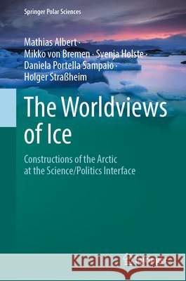 The Worldviews of Ice Holger Straßheim 9783032259448