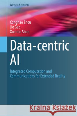 Data-centric AI Xuemin Shen 9783032274861