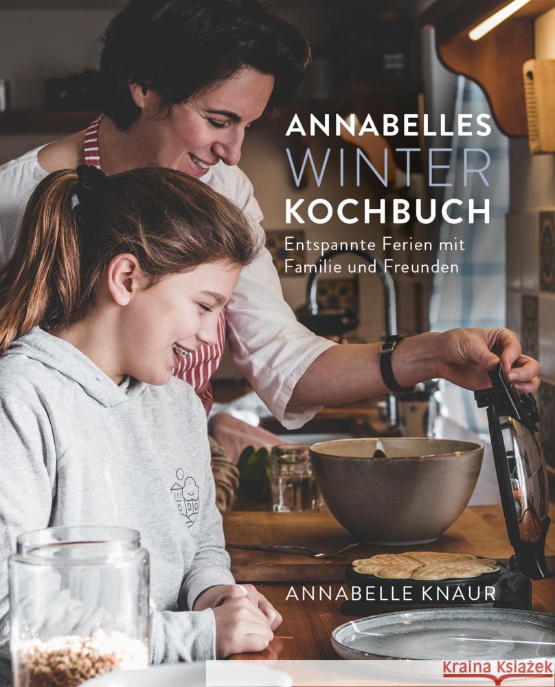 Annabelles Winter Kochbuch Knaur, Annabelle 9783033078291