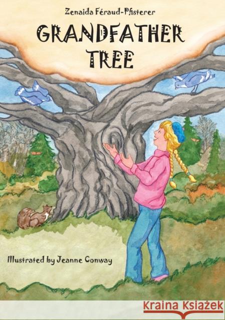 Grandfather Tree F Jeanne Conway Susan Ray 9783033089709 Zenaida Feraud