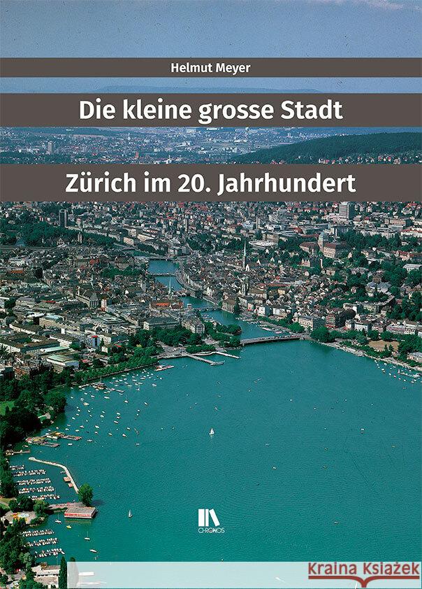 Die kleine grosse Stadt Meyer, Helmut 9783034016759