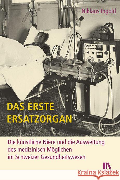 Das erste Ersatzorgan Ingold, Niklaus 9783034017749