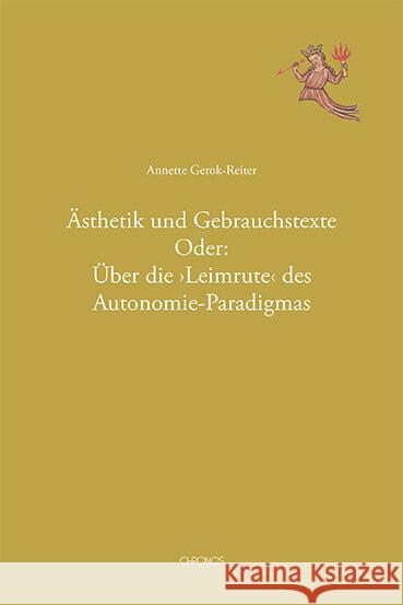 Ästhetik und Gebrauchstexte Gerok-Reiter, Annette 9783034018074