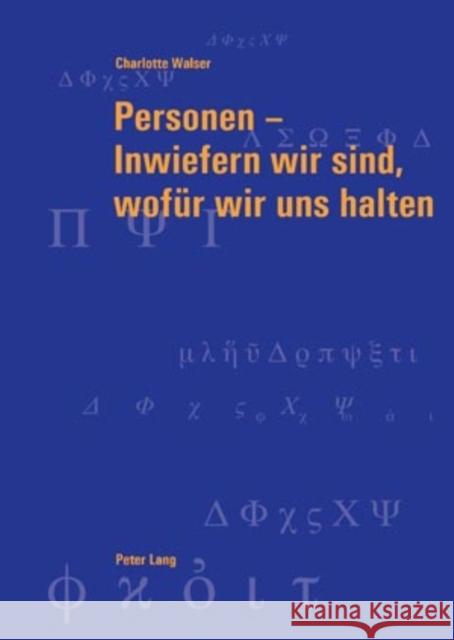 Personen - Inwiefern Wir Sind, Wofuer Wir Uns Halten Graeser, Andreas 9783034300803