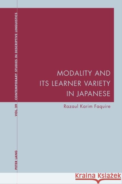 Modality and Its Learner Variety in Japanese Razaul Karim Faquire   9783034301039 Peter Lang AG