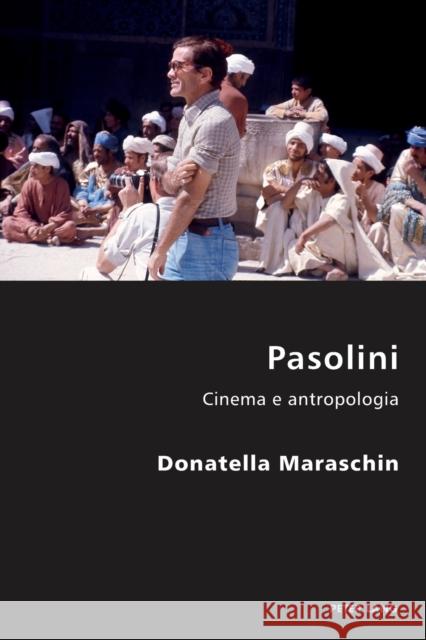 Pasolini: Cinema E Antropologia Antonello, Pierpaolo 9783034302555