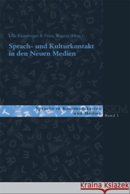 Sprach- Und Kulturkontakt in Den Neuen Medien Luginbühl, Martin 9783034303279 Lang, Peter, AG, Internationaler Verlag Der W