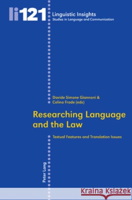 Researching Language and the Law: Textual Features and Translation Issues Gotti, Maurizio 9783034304436