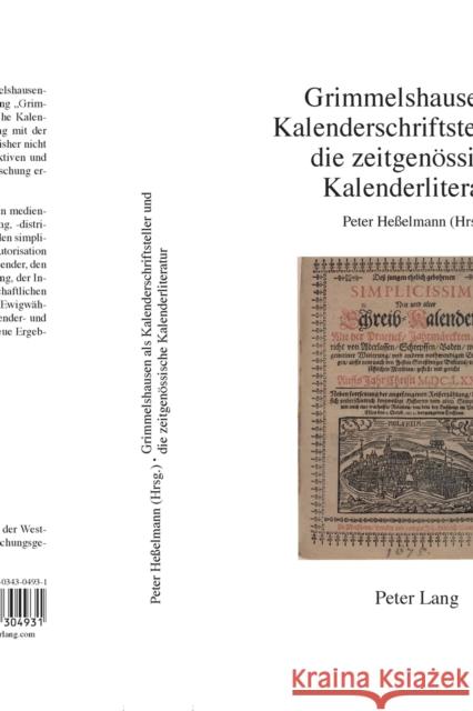 Grimmelshausen ALS Kalenderschriftsteller Und Die Zeitgenoessische Kalenderliteratur Heßelmann, Peter 9783034304931 Peter Lang Gmbh, Internationaler Verlag Der W