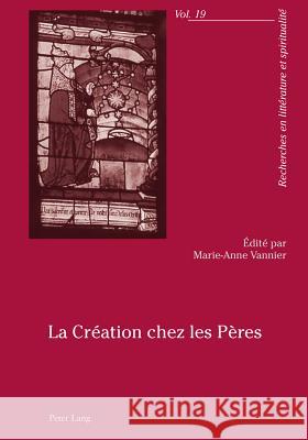 La Création Chez Les Pères Nauroy, Gérard 9783034306171