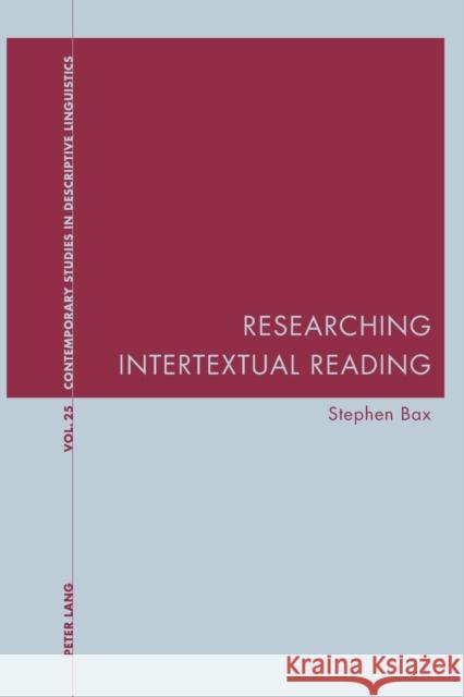 Researching Intertextual Reading Stephen Bax 9783034307697 Peter Lang Gmbh, Internationaler Verlag Der W