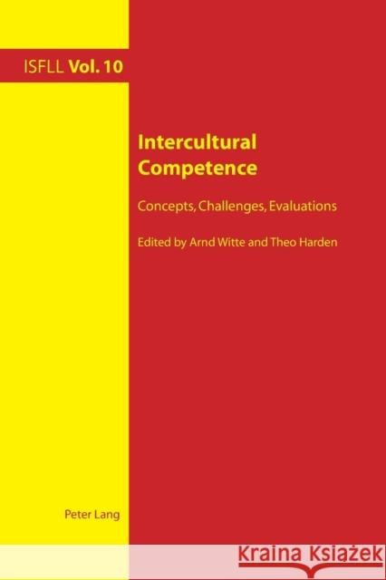 Intercultural Competence: Concepts, Challenges, Evaluations  9783034307932 Peter Lang AG