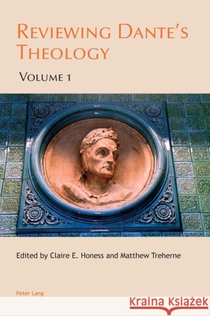 Reviewing Dante's Theology: Volume 1 Honess, Claire E. 9783034309240 Peter Lang AG, Internationaler Verlag der Wis
