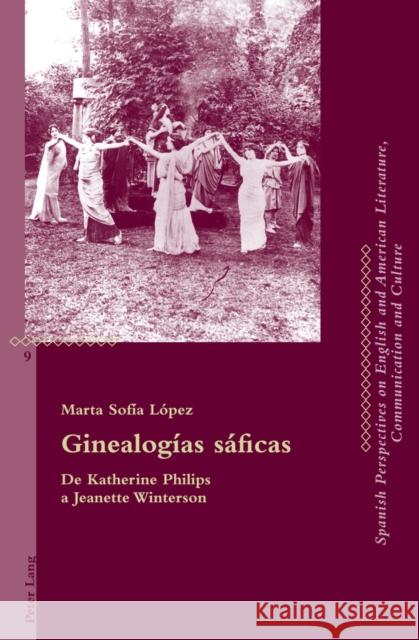 Ginealogías Sáficas: de Katherine Philips a Jeanette Winterson Brito, Manuel 9783034311250 Lang, Peter, AG, Internationaler Verlag Der W