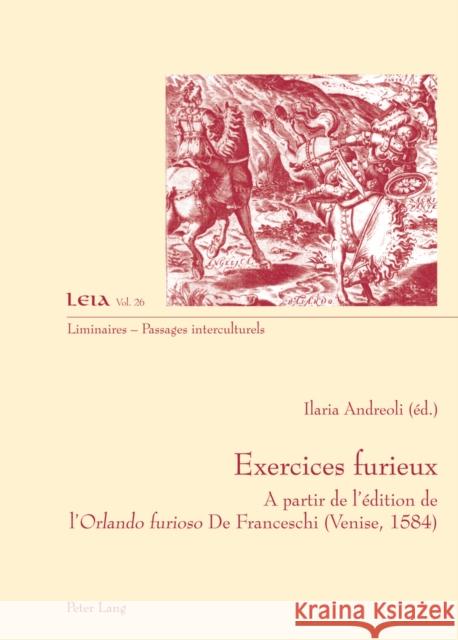 Exercices Furieux: A Partir de l'Édition de l'
