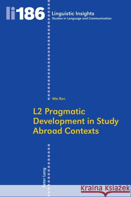 L2 Pragmatic Development in Study Abroad Contexts Gotti, Maurizio 9783034313582 Peter Lang Gmbh, Internationaler Verlag Der W