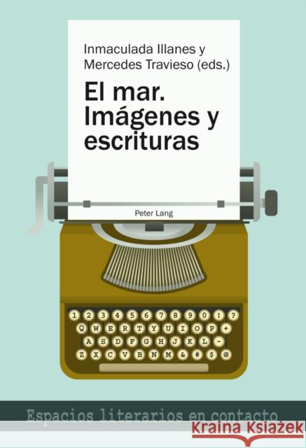 El Mar. - Imágenes Y Escrituras Santa, Àngels 9783034313773