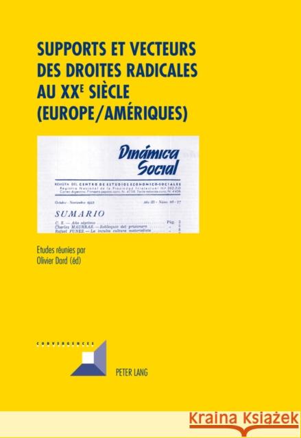 Supports Et Vecteurs Des Droites Radicales Au XX E Siècle (Europe/Amériques) Grunewald, Michel 9783034314442 Peter Lang Gmbh, Internationaler Verlag Der W