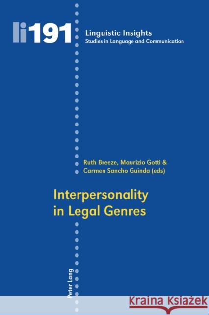 Interpersonality in Legal Genres Ruth Breeze Maurizio Gotti Carmen Sancho Guinda 9783034315241 Peter Lang AG, Internationaler Verlag der Wis