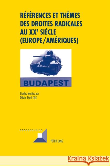 Références Et Thèmes Des Droites Radicales Au XX E Siècle (Europe/Amériques) Grunewald, Michel 9783034315807 Peter Lang Gmbh, Internationaler Verlag Der W