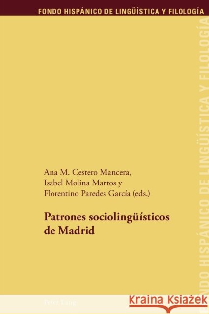 Patrones Sociolingueísticos de Madrid Sanchez Méndez, Juan Pedro 9783034316385