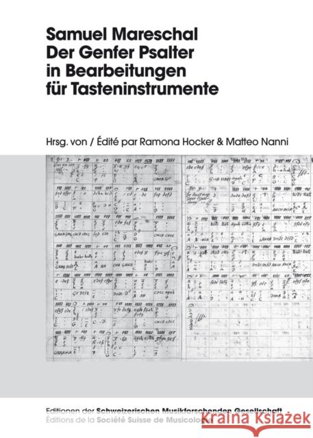 Samuel Mareschal - Der Genfer Psalter in Bearbeitungen Fuer Tasteninstrumente Schweiz Musikforschende Gesellschaft 9783034316590 Peter Lang Gmbh, Internationaler Verlag Der W