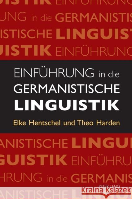 Einfuehrung in Die Germanistische Linguistik Harden, Theo 9783034317405 Peter Lang AG, Internationaler Verlag der Wis