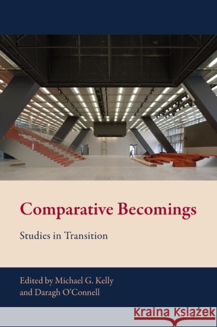 Comparative Becomings: Studies in Transition Mussgnug, Florian 9783034318112