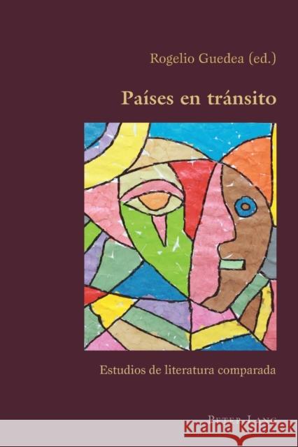 Países En Tránsito: Estudios de Literatura Comparada Canaparo, Claudio 9783034319799